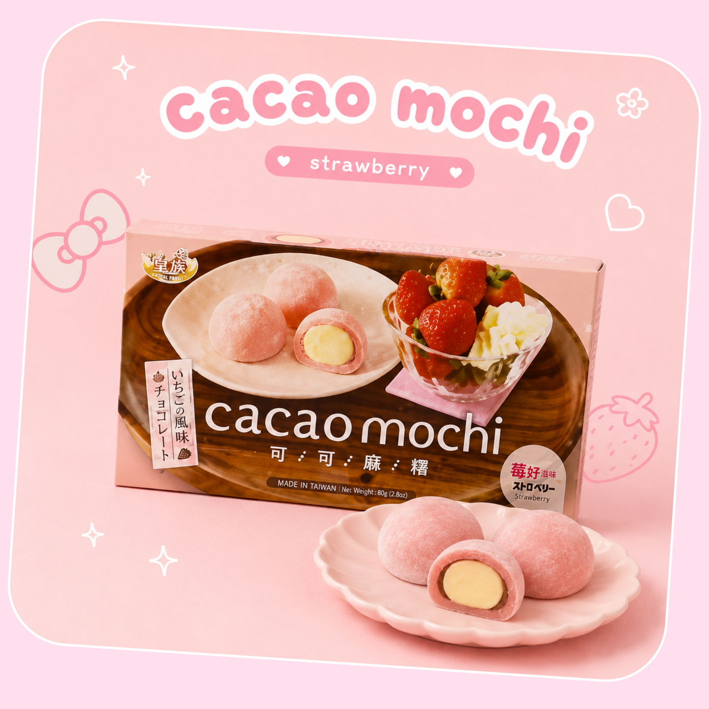 Royal Family Cacao Strawberry Mochi