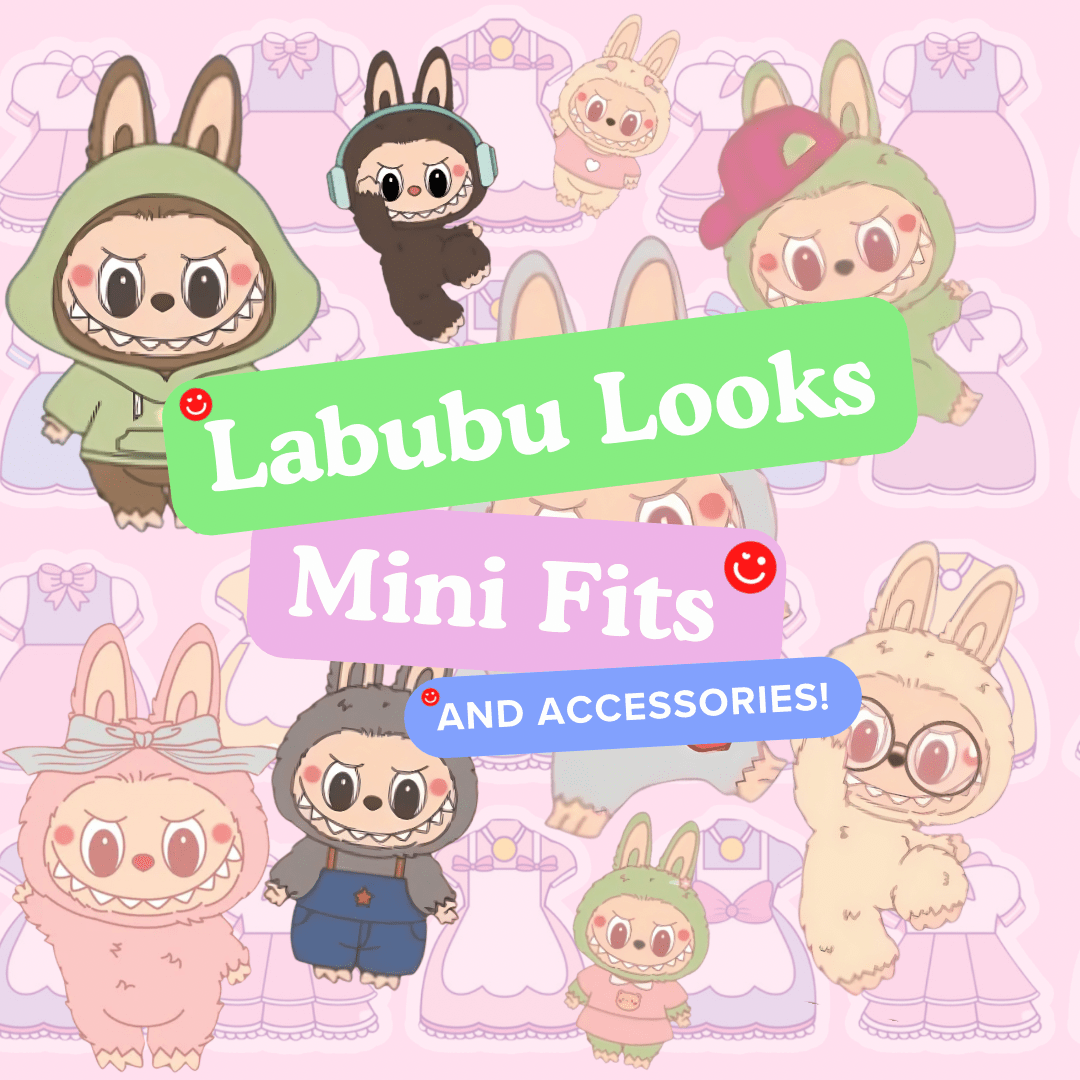 Labubu Looks Mini Fits & Accessories - OVERRATED